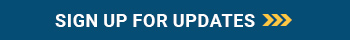 Sign Up for Updates